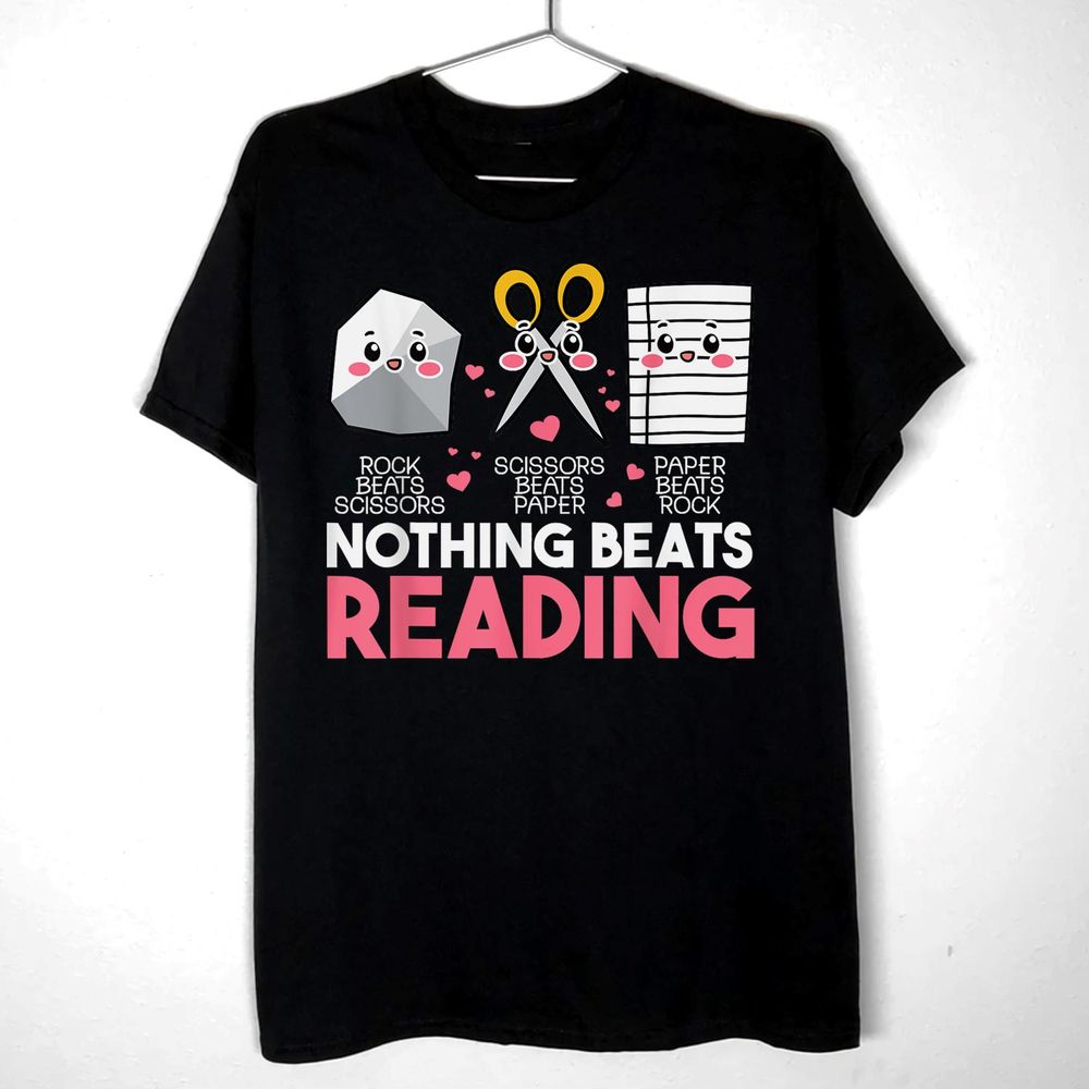 Nothing Beats Reading Rock Paper Scissors for Book Lovers T-Shirt Shirt Unisex Premium T-Shirt black s